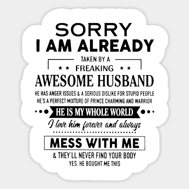 Sorry I'm Already Taken By A Freaking Awesome Husband Funny Valentine Sticker by PlumleelaurineArt